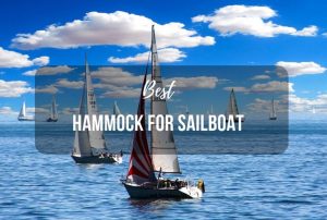 Best Hammocks for Sailboat Use